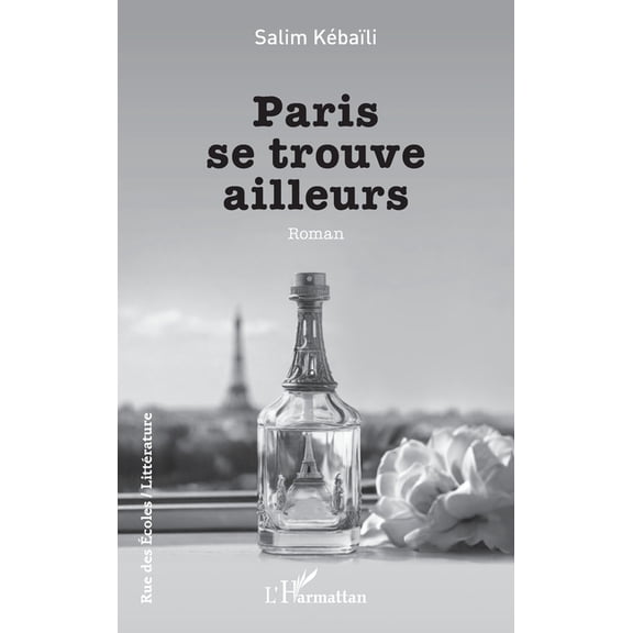 Rue Des Écoles Paris se trouve ailleurs, (Paperback)