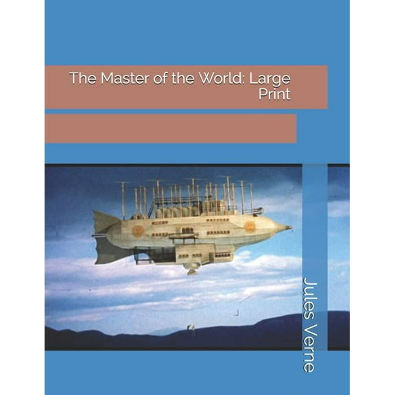 The Master of the World : Large Print (Paperback)