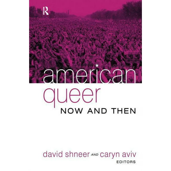 American Queer, Now and Then, (Hardcover)