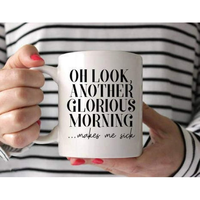 Oh Regarde un Autre Matin Glorieux Me Rend Malade - Tasse Hocus Pocus - Tasse à Café d'Automne - Tasse d'Halloween - Tasse à Café Hocus Pocus - Halloween FYZC