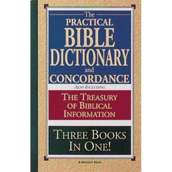 Pre-Owned The Practical Bible Dictionary and Concordance (Paperback) 0916441288 9780916441289