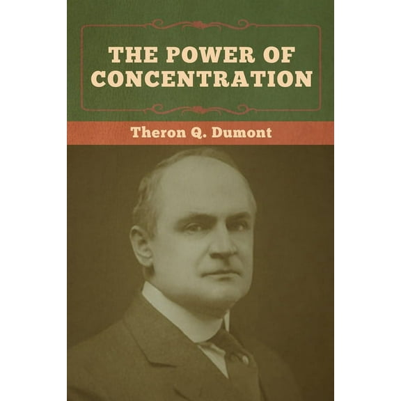 The Power of Concentration, (Paperback)