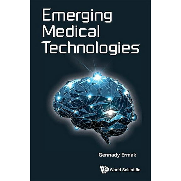 Emerging Medical Technologies, (Hardcover)