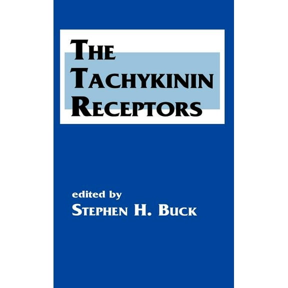 Receptors The Tachykinin Receptors, (Hardcover)