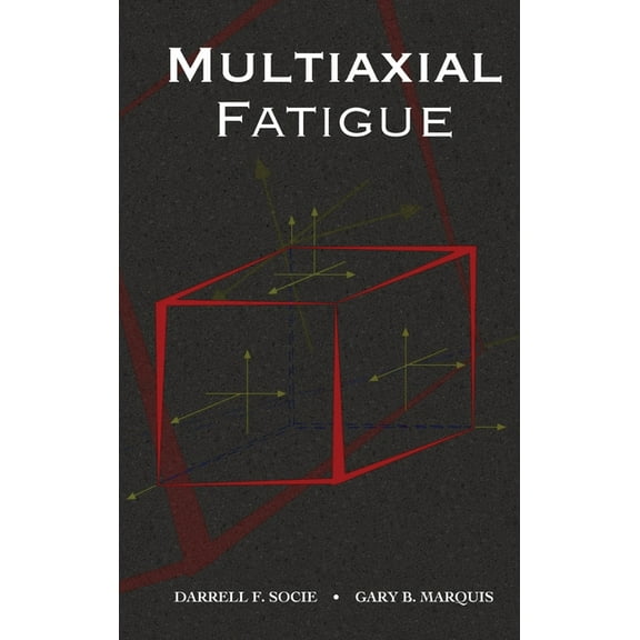 Multiaxial Fatigue, (Hardcover)