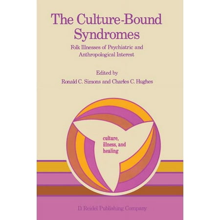 UPC: 9789027718594 | Culture Illness and Healing: The Culture-Bound Syndromes (Paperback)