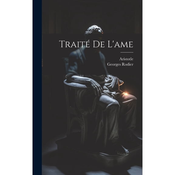 Traité De L'ame (Hardcover)