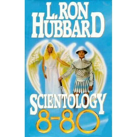 Pre-Owned Scientology 8-80 (Hardcover) 0884044289 9780884044284
