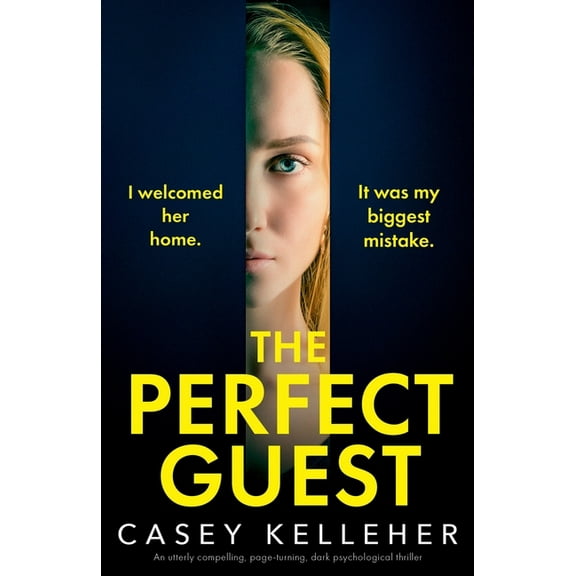 The Perfect Guest: An utterly compelling, page-turning, dark psychological thriller, (Paperback)