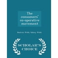 thumbnail image 1 of The Consumers' Co-Operative Movement - Scholar's Choice Edition Paperback, 1 of 1