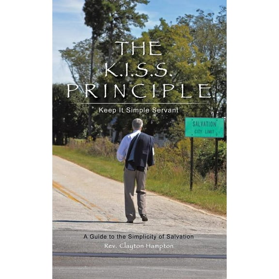 The K.I.S.S. Principle, (Paperback)