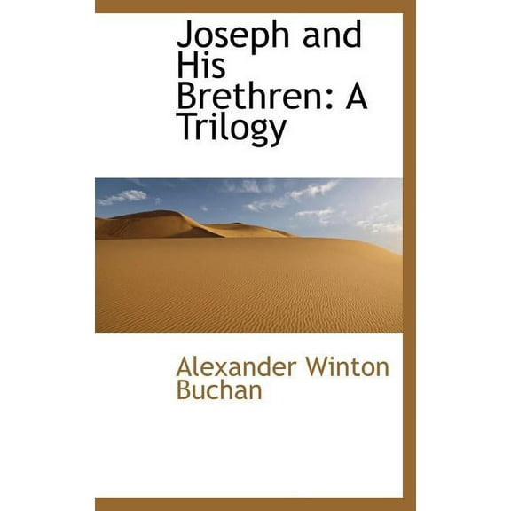 Joseph and His Brethren : A Trilogy (Hardcover)