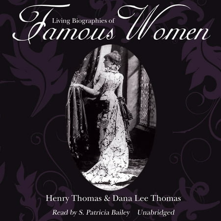 Living Biographies of Famous Women - Audiobook
