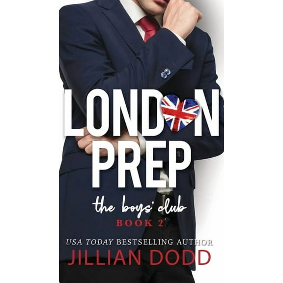 London Prep The Boys' Club: Book Two, (Hardcover)