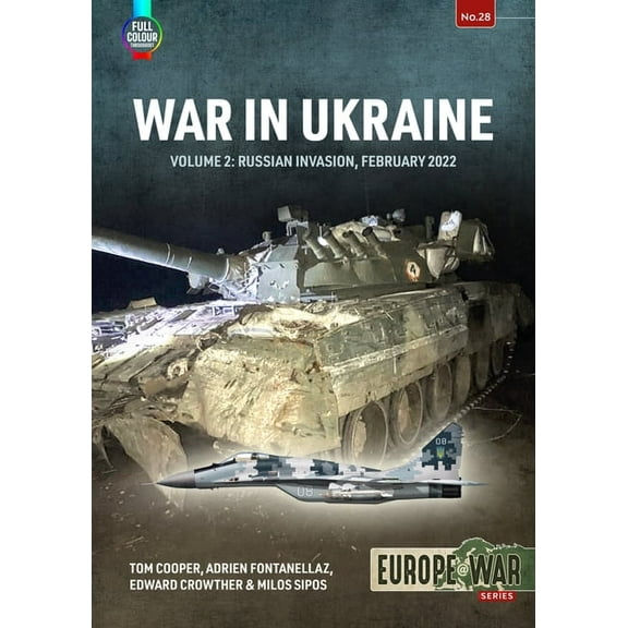 Europe@war War in Ukraine - Volume 2: Russian Invasion, February 2022, (Paperback)