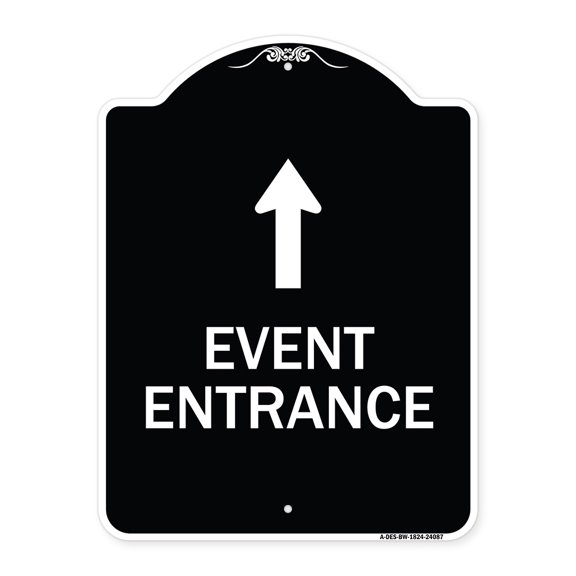SignMission Designer Series Sign - Event Entrance (With Up Arrow) | Black & White 18" x 24" Heavy-Gauge Aluminum Architectural Sign | Protect Your Business & Municipality | Made in the