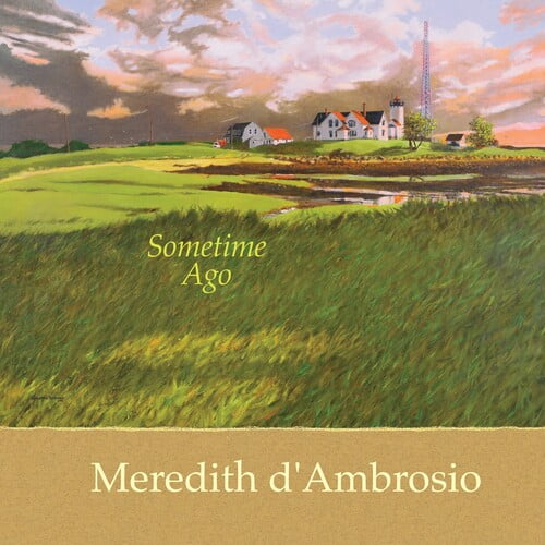 Meredith D'ambrosio - Sometime Ago - Music & Performance - CD