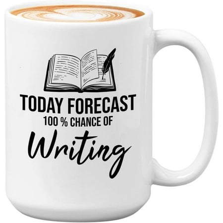 

Writer Coffee Mug 15oz White - today forecast 100% - Author Poet Coffee Addict Novelist Sarcasm Journalist Publisher