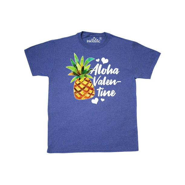 INKtastic - Valentine's Day Aloha Valentine with Pineapple T-Shirt ...
