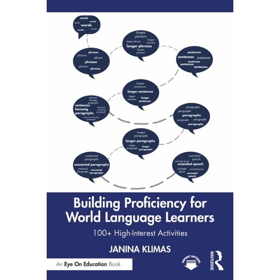 Building Proficiency for World Language Learners: 100  High-Interest Activities, (Paperback)