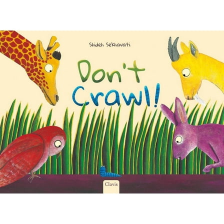 Don't Crawl!, (Hardcover)