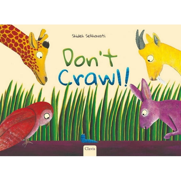 Don't Crawl!, (Hardcover)