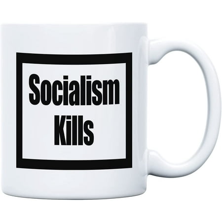 

Socialism Kills Warning Sign Political Warning Socialism Gift Political Gift White Mug Coffee Tea 325ml Funny Novelty Mug Ceramic White Great Gift Idea Meme Cup