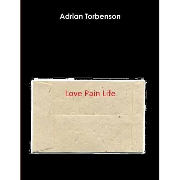Love Pain Life, (Paperback)
