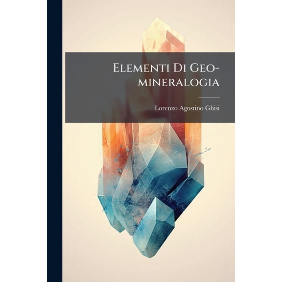 Elementi Di Geo-mineralogia (Paperback)
