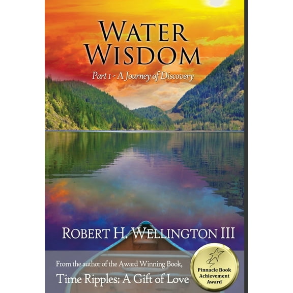 Water Wisdom Part 1: A Journey of Discovery, (Hardcover)