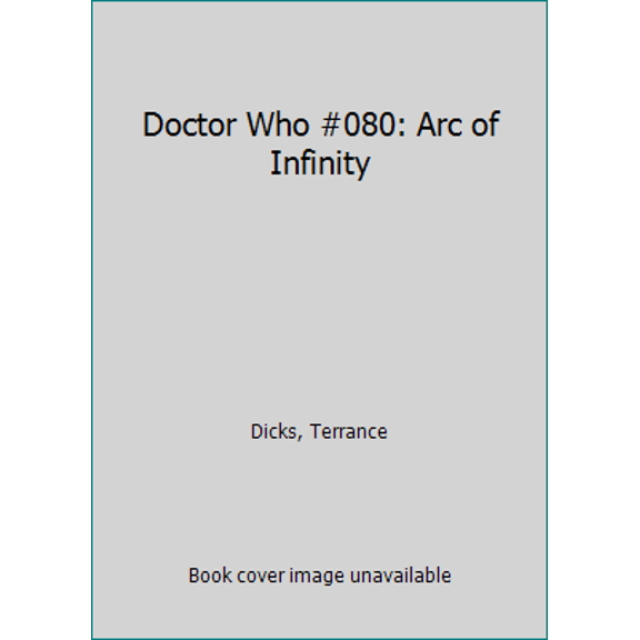 Pre-Owned Doctor Who #080: Arc of Infinity (Paperback) 0426193423 9780426193425