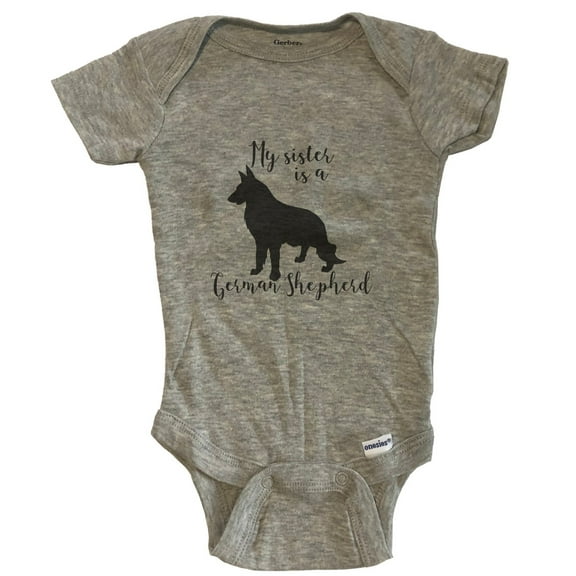 My Sister Is A German Shepherd Cute Dog Baby Bodysuit - German Shepherd One Piece Baby Bodysuit - Grey