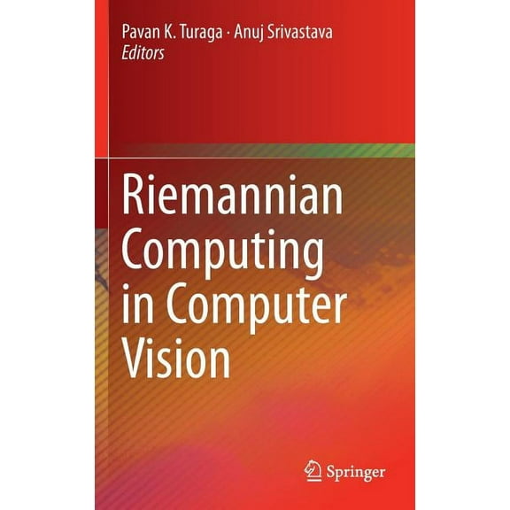 Riemannian Computing in Computer Vision, (Hardcover)