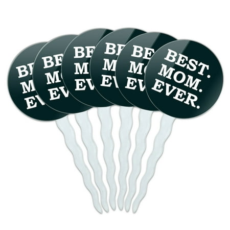 Best Mom Ever Cupcake Picks Toppers Decoration Set of (Best Pick Up Line Ever Used)