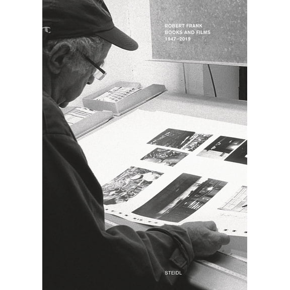 Robert Frank: Books and Films, 1947-2019, (Hardcover)