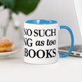 thumbnail image 4 of CafePress - There's No Such Thing As Too Man - 11 oz Ceramic Mug - Novelty Coffee Tea Cup, 4 of 6