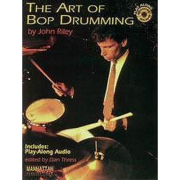 The Art of Bop Drumming -Drum Set-Book & CD