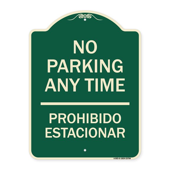 SignMission Designer Series Sign - No Parking Anytime & Prohibido Estacionar | Green & Tan 18" x 24" Heavy-Gauge Aluminum Architectural Sign | Protect Your Business & Municipality |