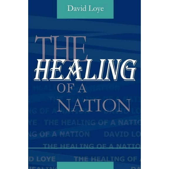 The Healing of a Nation (Paperback)