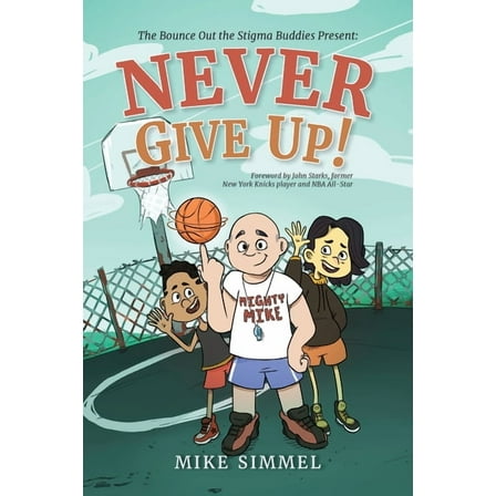 Never Give Up!, (Paperback)