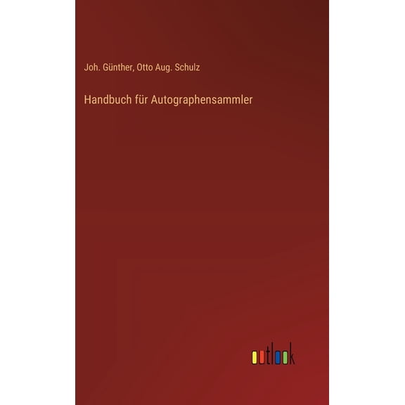 Handbuch für Autographensammler, (Hardcover)