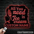thumbnail image 2 of Craftnamesign All You Need Is Ice Cream Metal Wall Art LED Light, Custom Ice Cream Shop Name Sign, 2 of 5