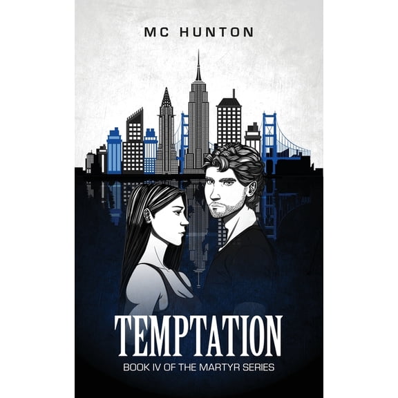 The Martyr Temptation: Book IV Of The Martyr Series, Book 4, (Paperback)