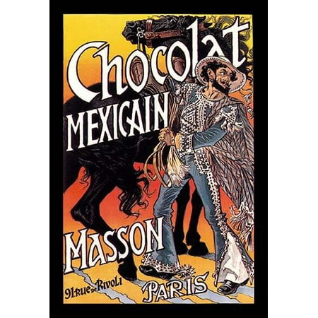 French chocolate advertising poster Chocolat mexicain Masson 91 rue de Rivoli Paris  The image of a caballero and his horse are the focal point of the poster  The relation to chocolate is likely