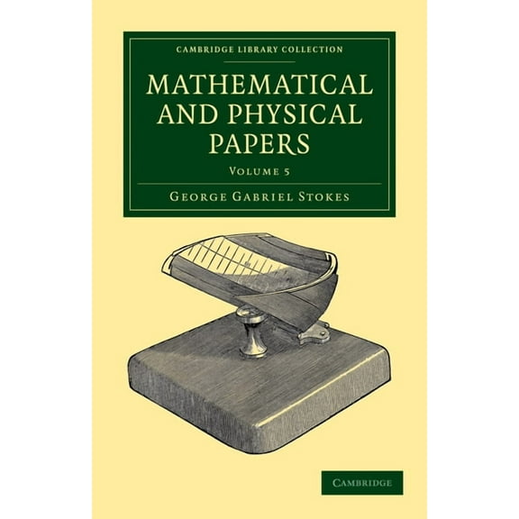 Mathematical and Physical Papers, (Paperback)