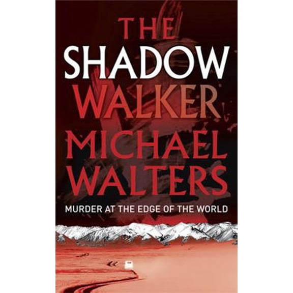 Pre-Owned The Shadow Walker (Paperback) 1847240801 9781847240804