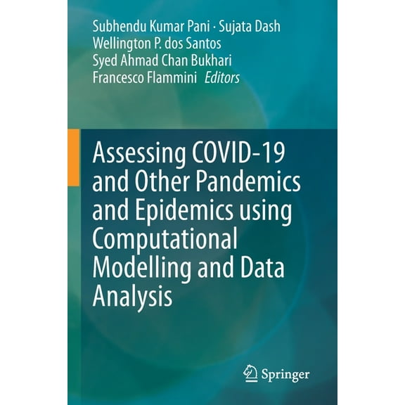 Assessing Covid-19 and Other Pandemics and Epidemics Using Computational Modelling and Data Analysis, (Paperback)
