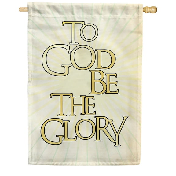 America Forever To God Be the Glory House Flag 28 x 40 inches Divine Religious Quote Faith Spiritual Inspirational Positive Double Sided Seasonal Yard Outdoor Decorative Motivational Flag