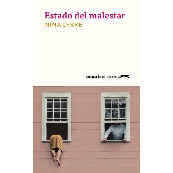 Estado Del Malestar Gatopardo ediciones 9788412141450