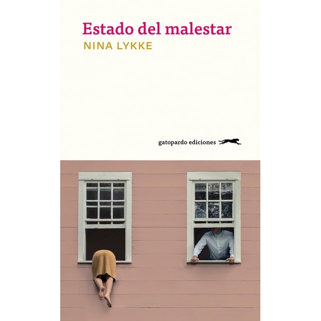 Estado Del Malestar Gatopardo ediciones 9788412141450